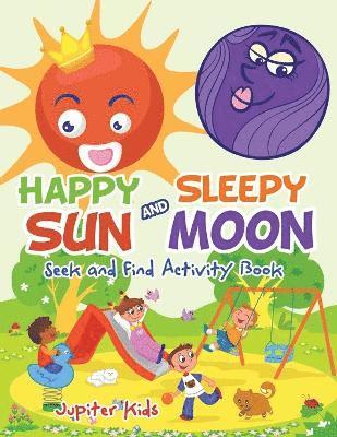 bokomslag Happy Sun and Sleepy Moon Seek and Find Activity Book