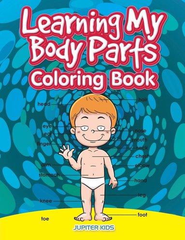 bokomslag Learning My Body Parts Coloring Book