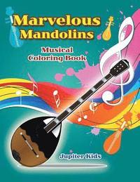 bokomslag Marvelous Mandolins Musical Coloring Book