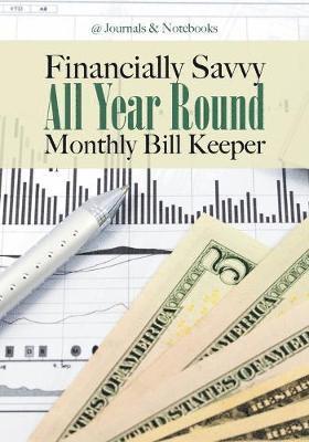 bokomslag Financially Savvy All Year Round Monthly Bill Keeper