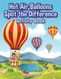 bokomslag Hot Air Balloons Spot the Difference Activity Book
