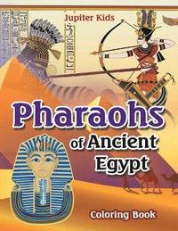 bokomslag Pharoahs of Ancient Egypt Coloring Book