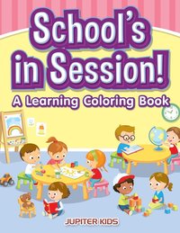 bokomslag School's in Session! A Learning Coloring Book