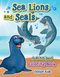 bokomslag Sea Lions and Seals