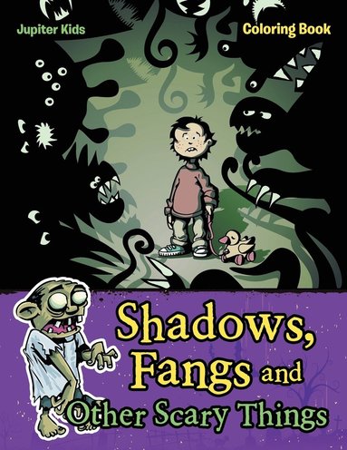 bokomslag Shadows, Fangs and Other Scary Things Coloring Book