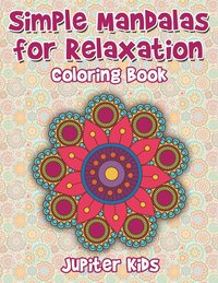 bokomslag Simple Mandalas For Relaxation Coloring Book