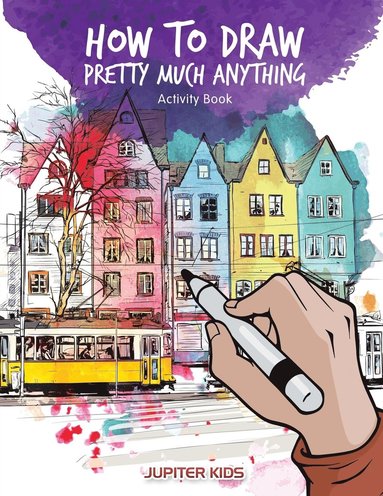 bokomslag How to Draw Pretty Much Anything Activity Book