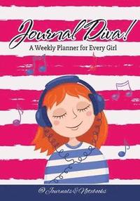 bokomslag Journal Diva! A Weekly Planner for Every Girl