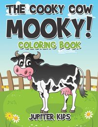 bokomslag Cooky Cow Mooky! Coloring Book