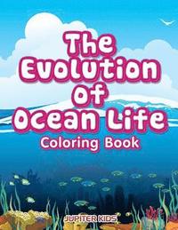 bokomslag Evolution of Ocean Life Coloring Book