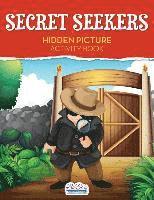 Secret Seekers: Hidden Picture Activity Book 1