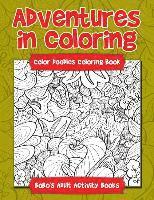 bokomslag Adventures in Coloring: Color Doodles Coloring Book