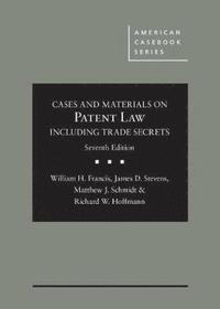 bokomslag Cases and Materials on Patent Law Including Trade Secrets