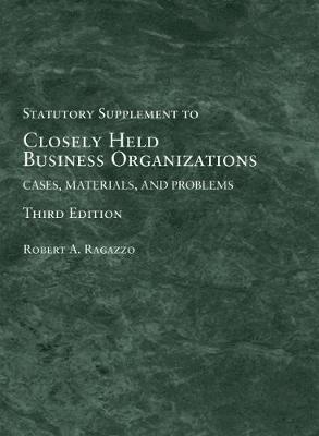 Closely Held Business Organizations 1