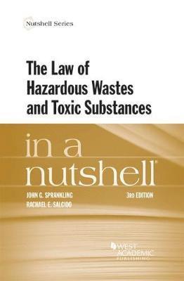 The Law of Hazardous Wastes and Toxic Substances in a Nutshell 1