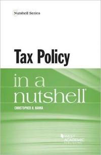 bokomslag Tax Policy in a Nutshell