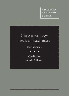 Criminal Law, Cases and Materials 1