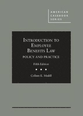 Introduction to Employee Benefits Law 1
