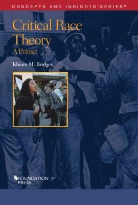 Khiara M. Bridges - Critical Race Theory, Häftad