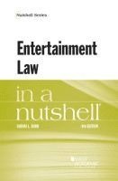 Entertainment Law in a Nutshell 1