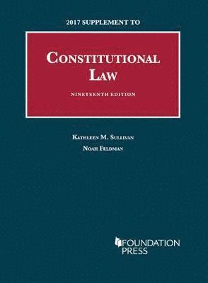 Constitutional Law, 2017 Supplement