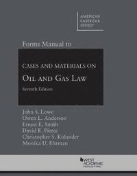 bokomslag Forms Manual to Cases and Materials on Oil and Gas Law