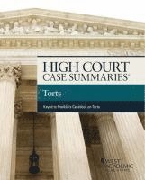 High Court Cases Summaries on Torts (Keyed to Franklin) 1