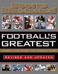 bokomslag Sports Illustrated Football's Greatest Revised and Updated