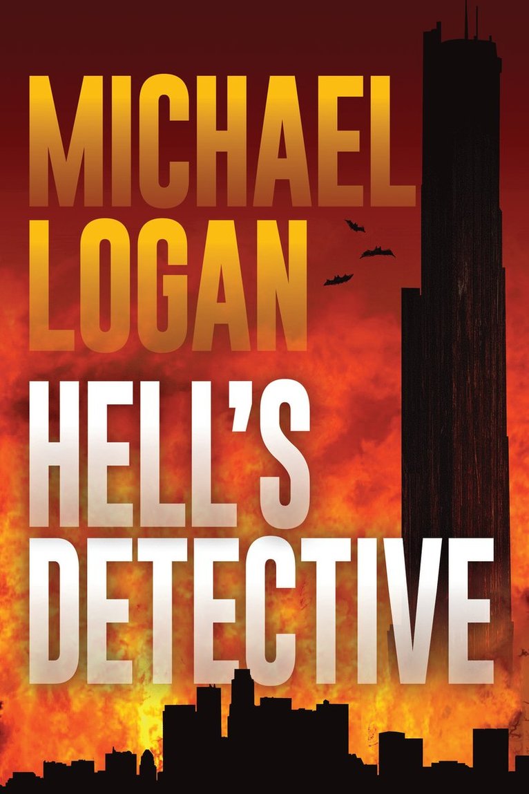 Michael Logan - Hell's Detective, Inbunden