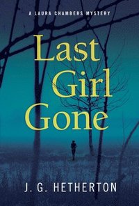 bokomslag Last Girl Gone