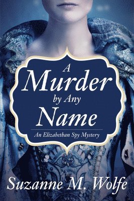 A Murder By Any Name 1