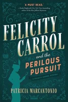 bokomslag Felicity Carrol and the Perilous Pursuit