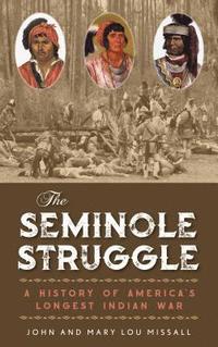 bokomslag The Seminole Struggle