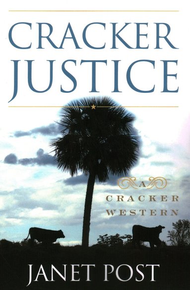 Janet Post - Cracker Justice, Häftad