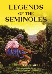 bokomslag Legends of the Seminoles