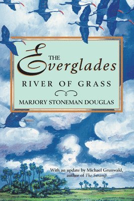 The Everglades: River of Grass 1