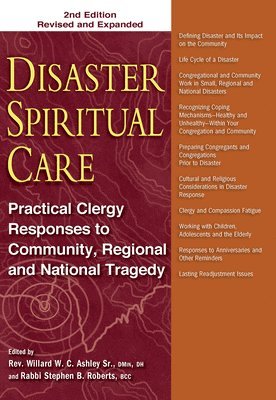 Willard W. C. Ashley Sr., Rabbi Stephen B. Roberts - Disaster Spiritual Care, 2nd Edition, Häftad