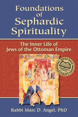 Foundations of Sephardic Spirituality 1