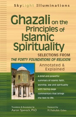 Ghazali on the Principles of Islamic Sprituality, Inbunden