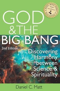 bokomslag God and the Big Bang, (2nd Edition)