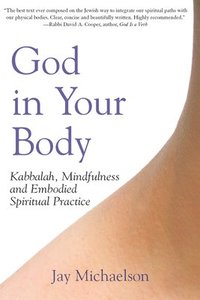 bokomslag God in Your Body