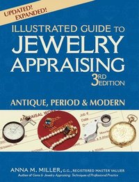 bokomslag Illustrated Guide to Jewelry Appraising (3rd Edition)