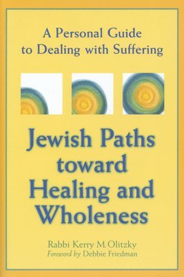 bokomslag Jewish Paths toward Healing and Wholeness