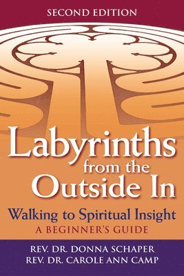 Labyrinths from the Outside In (2nd Edition) 1