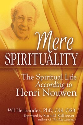 Wil Hernandez - Mere Spirituality, Inbunden