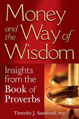 Money and the Way of Wisdom 1