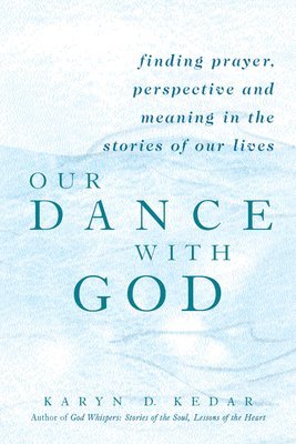 Our Dance with God 1