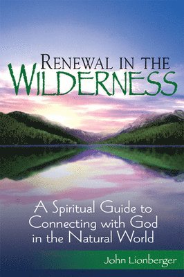 Renewal in the Wilderness 1