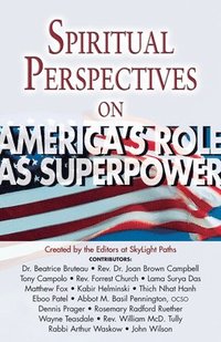 bokomslag Spiritual Perspectives on America's Role as a Superpower