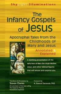 bokomslag The Infancy Gospels of Jesus